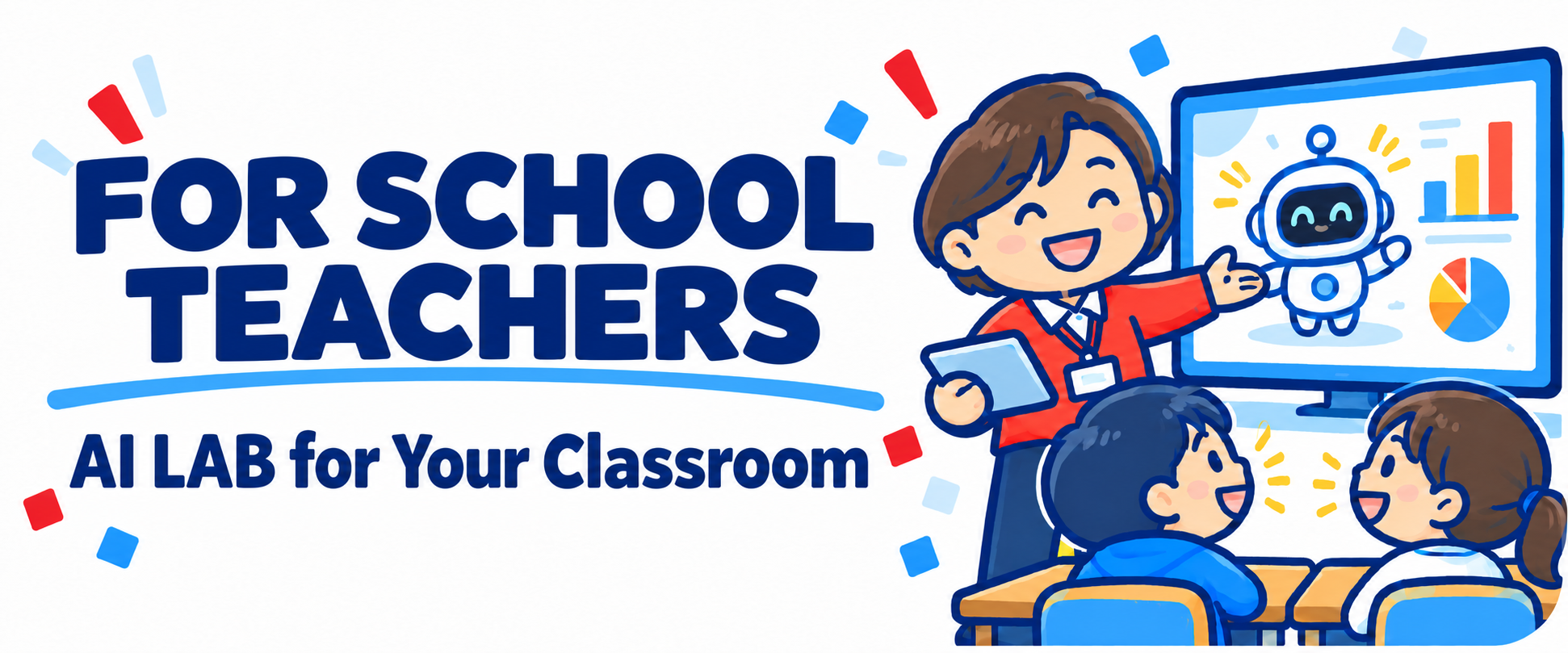 For elementary and junior high school teachers: AI LAB in the classroom (Japanese)